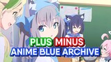 Plus Minus dari Anime Blue Archive