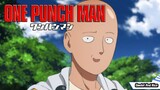 One Punch Man วันพันช์แมน (ภาค1) SP4 เป่า! ยิ้ง! ฉุบ!