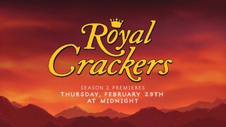 Royal Crackers Season 2 Official Trailer | adult swim