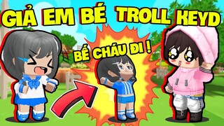 MẶP DORAM💢 GIẢ EM BÉ SIÊU CUTE TROLL PHÁ KEYD 💥ĐỂ TRẢ THÙ CHO NAOBI TRONG MINI WORLD