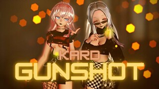 【MMD】KARD - GUNSHOT (MatiZenin)