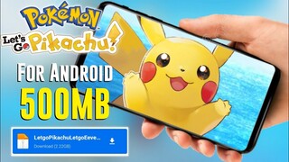 Pokemon Let's Go Pikachu In Mobile Under 500mb And 2GB🤫