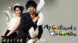 My Girlfriend Is A Gumiho XII - Tagalog Dubbed