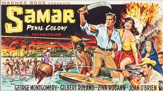 Samar Penal Colony 1962 (Filmed in the Philippines) Action/Adventure Movie