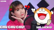 NAALALA MO PA BA ANG ANIME SONG NA 'TO?- MOJACKO OPENING SONG - Chu chu chu | Cover by Ann Sandig