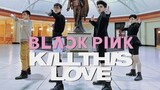 EAST2WEST group dance. BLACKPINK - KILL THIS LOVE. Cover Contest