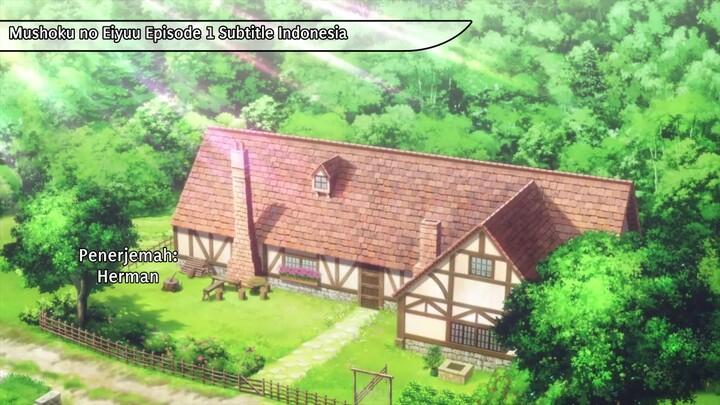 Mushoku no Eiyuu:betsu ni skill nangka iranakatta NDA ga episd 1