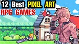 Top 12 Best NEW PIXEL ART RPG Games for Android iOS 12 PIXEL ART Games playable for OFFLINE ONLINE