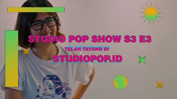STUDIO POP SHOW SEASON 3 EPISODE 3 | TELAH TAYANG