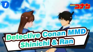 [Detective Conan MMD] Shinichi & Ran Are Forever!!!_1