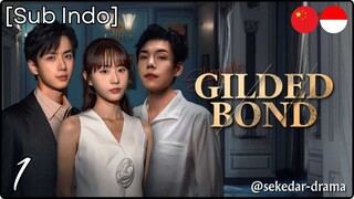 [Sub Indo] Gilded Bond – Eps. 01 (2025)