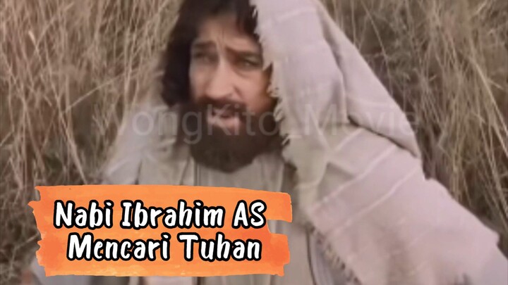 NABI IBRAHIM MENCARI TUHAN