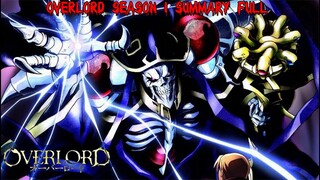 Overlord Season 1 full summary