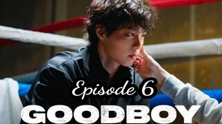 GOOD BOY 2025 (EPISODE 6) SUB-INDO