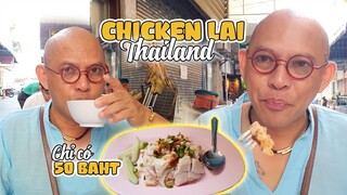 Đĩa cơm gà hẻm CHICKEN LAI của chú Hai Thailand ngon hết sảy mà giá chỉ có 50 BAHT.