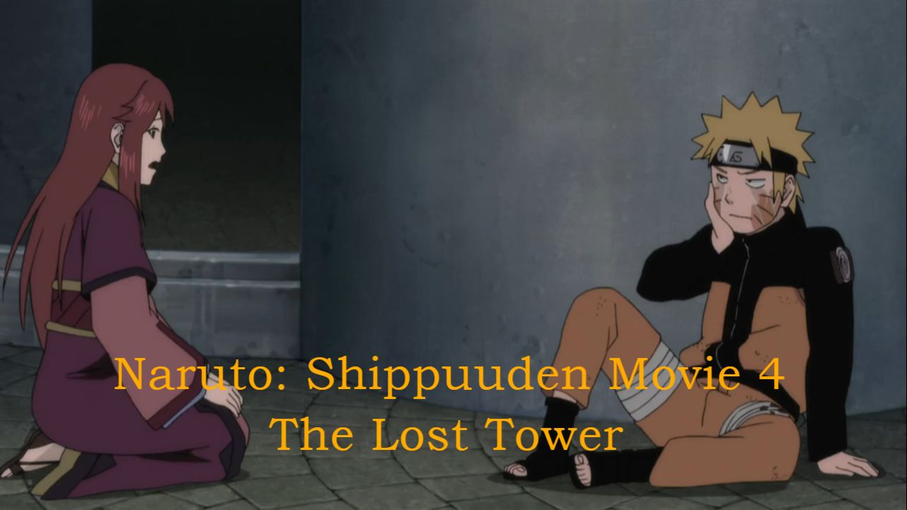 naruto the movie - the lost tower - BiliBili