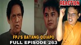 FPJ's Batang Quiapo | Full Episode 263 (FEBRUARY 16, 2024) REACTION