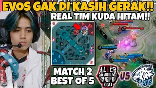 MAKK INI KUDA HITAM NGERI KALI BAH!!! EVOS GA BEKUTIK SAMA SEKALI WOY!! MATCH 2 EVOS VS AE