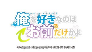 Tập 1 Ore wo suki nano wa omae dake ka yo💦