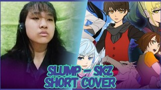 #JPOPENT Slump - Stray Kids (Japanese Version) | Short Cover | by Shirota