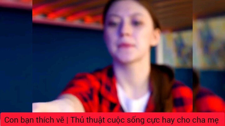 thủ thuật cuộc sống cực hay và hữu ích