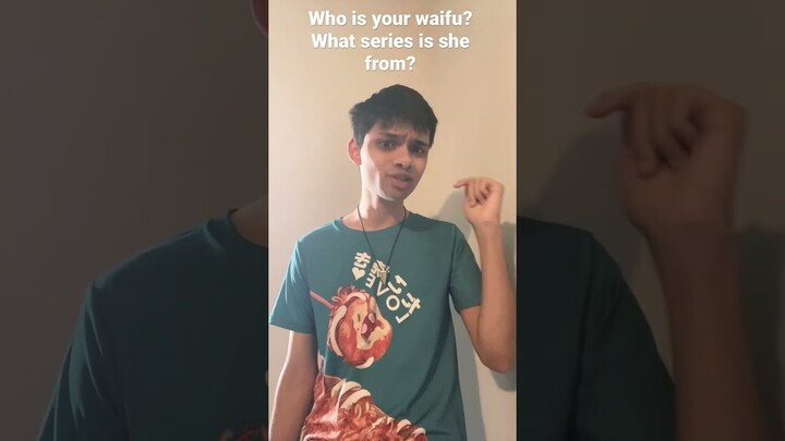 Who is your Waifu? - Anime Short