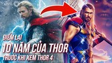 THOR làm gì trước Thor: Love and Thunder? | 10 năm của Thor - movieOn