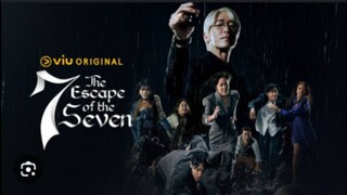 THE ESCAPE OF SEVEN EP13/TAGALOG