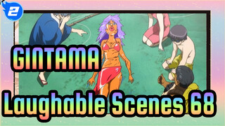 [GINTAMA]The laughable Iconic Scenes(Part 68)_2