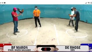 BF MARON (ENGR. DAZZA SALGADO) VS DE RHOSE (VMW)