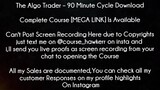 The Algo Trader Course 90 Minute Cycle Download