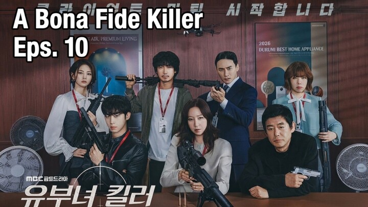 A Bona Fide Killer eps 10 || alur K-drama bahasa Indonesia