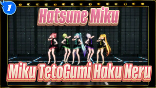 [Hatsune Miku/MMD] Miku&TetoGumi&Haku&Neru, TDA_1