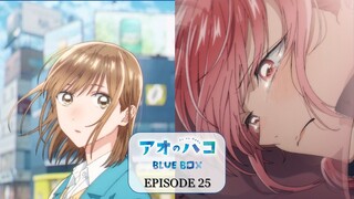 Blue Box [Episode 25] ENG SUB