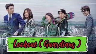 Lookout ( Guardians ) Episode 9 Eng Sub