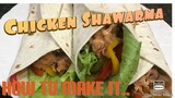 Easy To Make CHICKEN SHAWARMA