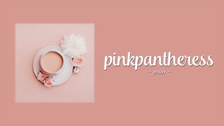 PinkPantheress - Pain (Lyrics)