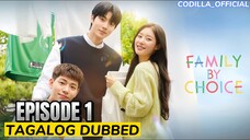 Family by Choice 2024 Episode 1 Tagalog Dubbed HD