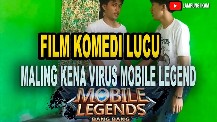 Film comedi lucu,Maling kena virus mobile legend