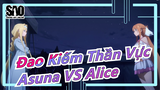 [Đao Kiếm Thần Vực] Phân cảnh kinh điển|Asuna VS Alice