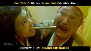 [Review Phim] Cửu Thúc Sư Phụ Đi Bắt Ma Gặp Trưởng Môn Phái Đ ánh Vợ l Tóm Tắt Phim Ma Lâm Chánh Anh