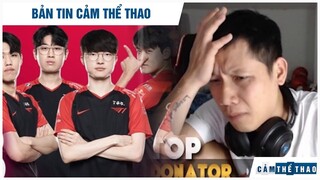 BẢN TIN THỂ THAO | T1 VS DK LẬP KỶ LỤC, THẦY GIÁO BA "NĂN NỈ" BẤT THÀNH, SBTC CẦU ĐƯỢC ƯỚC THẤY