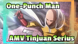 One-Punch Man
AMV Tinjuan Serius