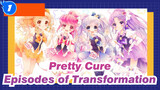 Pretty Cure| Episodes of Transformation_1