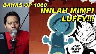 REVIEW OP 1060 || INILAH MIMPI LUFFY!!! SABO MATI LAGI??!!!!