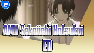 [AMV Sekaiichi Hatsukoi] ED S1 (Mandarin & Jepang)_2