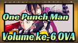 [One Punch Man 2/BD/1080p+] Volume ke-6&OVA
