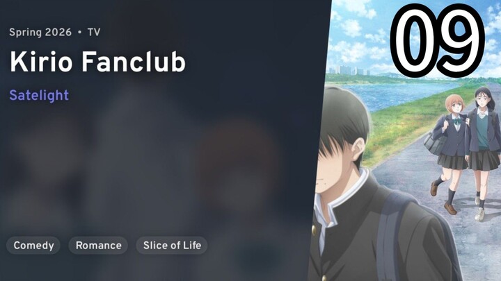 EP 09 Kirio Fan Club | Kirio Fanclub