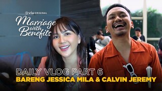 Daily Vlog Part 6: Syuting Bareng Jessica Mila & Calvin Jeremy | Marriage with Benefits