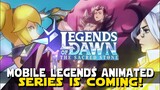 MOBILE LEGENDS ANIMATED SERIES IS COMING THIS SEPTEMBER! ABS-CBN AND MORE! | LEGENDS OF DAWN ANIME!